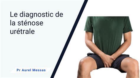 méat urétral|Sténose urétrale: Symptômes, Diagnostic & Traitements